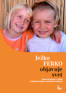 Ježko Ferko objavuje svet